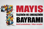 Denizli protokolünden 1 Mayıs mesajları
