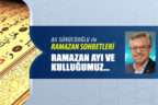 RAMAZAN AYI VE KULLUĞUMUZ…