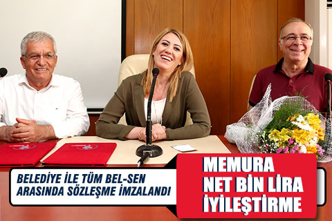 Memura bin lira sosyal denge tazminatı imza altına alındı
