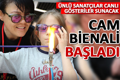 Cam bienali başladı