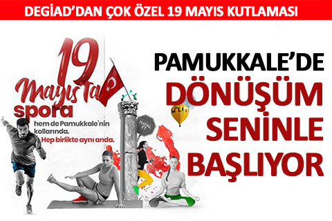 DEGİAD’dan Pamukkale’de dönüşüm başlıyor etkinliği