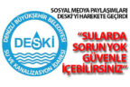 DESKİ’den içme suyu açıklaması: “Hiçbir sorun yok”