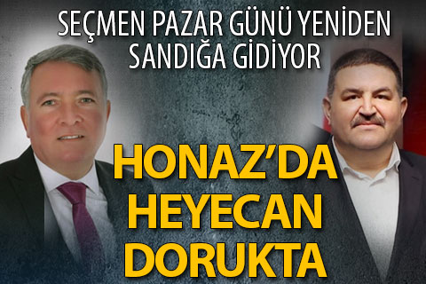 Honaz’da heyecan dorukta, pazar günü seçim var