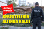Üstüne çıkıp oynadığı kerestelerin altında kalan çocuk hayatını kaybetti