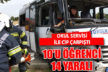 Okul servisi ile cip çarpıştı: 10’u öğrenci 14 yaralı