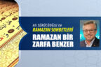 RAMAZAN BİR ZARFA BENZER…