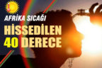Denizli bugünden itibaren Afrika eksenli sıcakların etkisinde