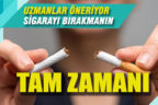 Uzmanlar sigarayı bırakmak isteyenlere çağrı yaptı
