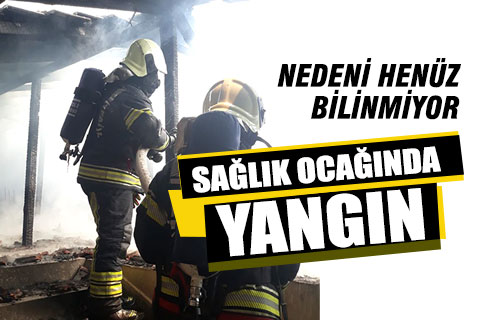 Gümüşler’deki eski sağlık ocağında yangın çıktı