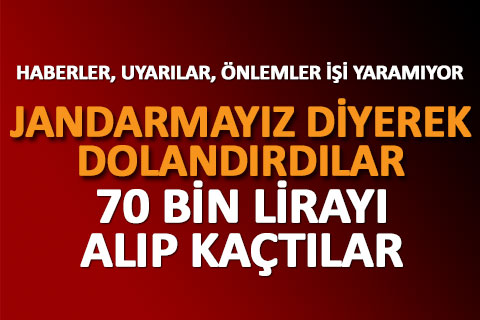 Acıpayam’da bir vatandaş 70 bin lira dolandırıldı