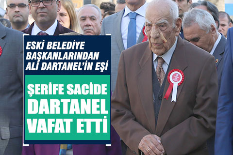 Eski başkanlarından Ali Dartanel’in Eşi Şerife Sacide Dartanel vefat etti