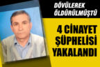 Bekilli’deki cinayetin şüphelileri yakalandı