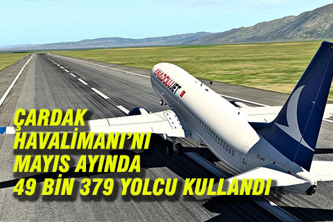 Çardak Havalimanı’nı 1 ayda 49 bin 379 yolcu kullandı