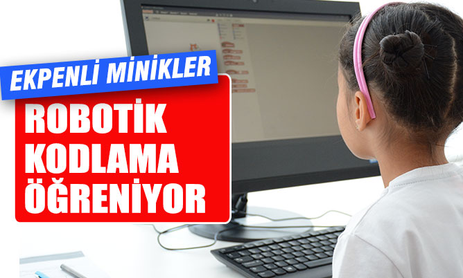 Ekpen Tekstil Robotik Kodlama Eğitimleri başladı