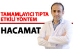 Tamamlayıcı tıpta etkili yöntem: Hacamat