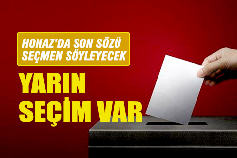 Honaz’da son sözü seçmen söyleyecek, yarın seçim var