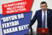 Öztürk: “Duyun bu feryadı bakan bey!”