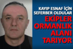 Kayıp esnaf her yerde aranıyor
