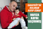 Sarayköy’de bulunan kayıp esnaf, hafıza kaybı geçirmiş