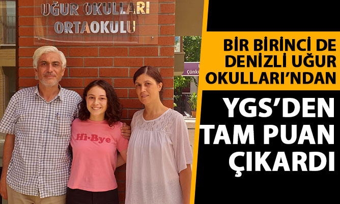 Uğur Okulları öğrencisi YGS’den tam puan aldı