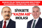 Siyasete Kazım Abi molası