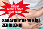 Sarayköy’de pilav hayrına katılanlardan 19’u zehirlendi