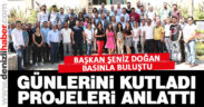 Başkan Doğan basın mensuplarıyla buluştu