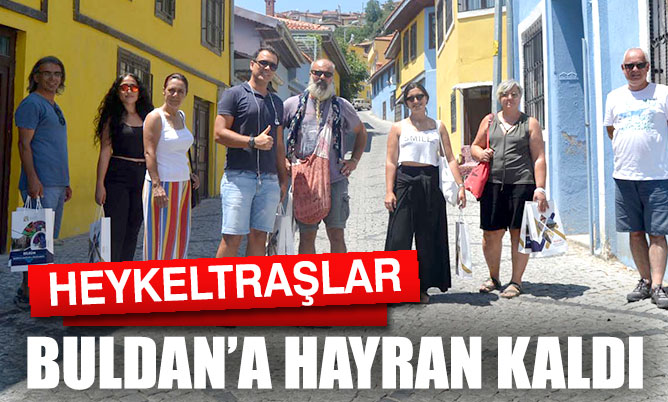 Heykeltıraşlar Buldan’a hayran kaldı