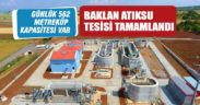 DESKİ Baklan Atıksu Arıtma Tesisi’ni tamamladı