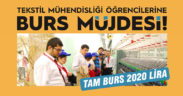Tekstil Mühendisliği Öğrencileri’ne burs müjdesi