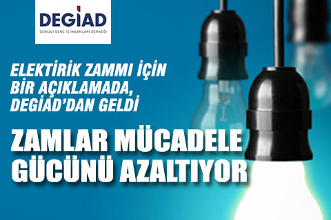 Elektrik zammı için bir açıklamada, DEGİAD’dan geldi