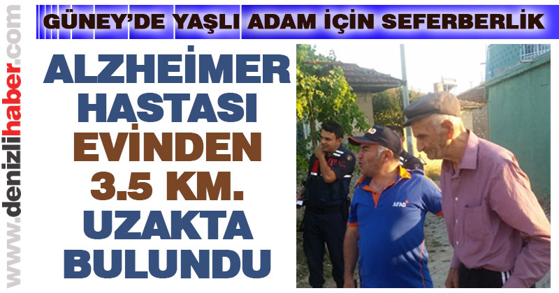 Güney’de kaybolan Alzheimer hastası bulundu