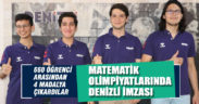 Denizlili öğrenciler Matematik Olimpiyatları’ndan madalya ile döndü