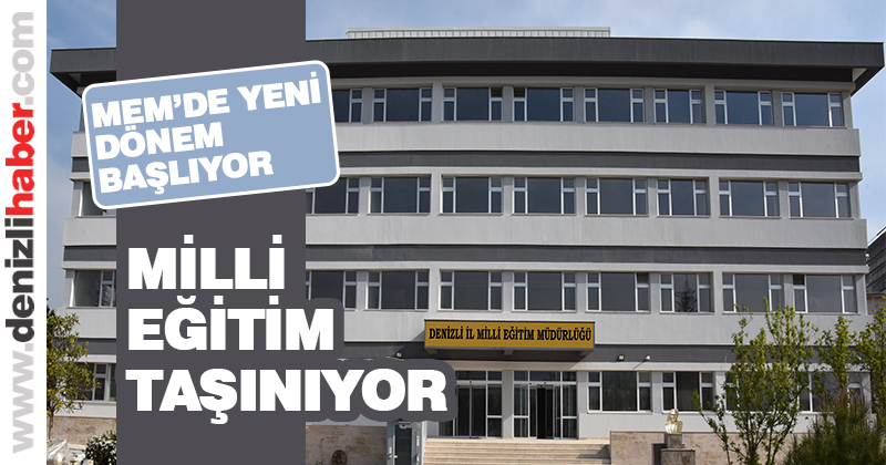 Milli Eğitim Müdürlüğü taşınıyor