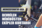 Merkezefendi’de meydana gelen kazada 1 kişi yaralandı