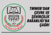 TMMOB’dan Çevre ve Şehircilik Bakanlığı’na çağrı