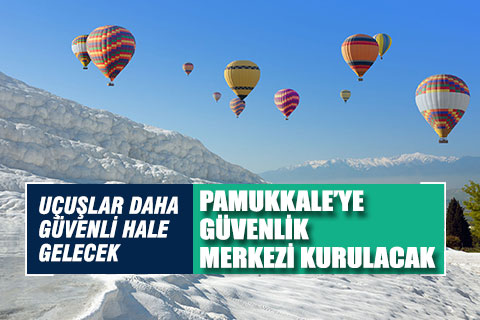 Pamukkale’de kurulacak Slot Hizmet Merkezi ile uçuşlar daha güvenli olacak