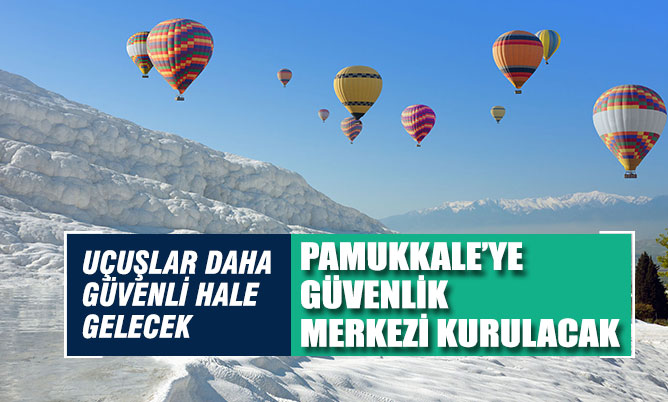 Pamukkale’de kurulacak Slot Hizmet Merkezi ile uçuşlar daha güvenli olacak