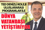 TED Denizli Koleji uluslararası programlar ile fark yaratıyor