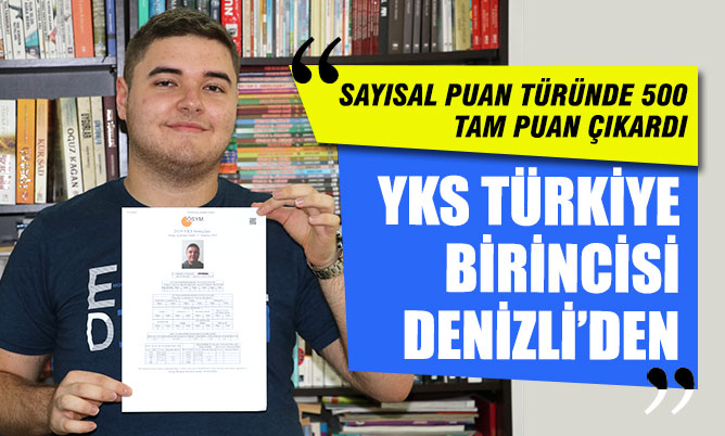 YKS Türkiye birincisi Denizli’den çıktı