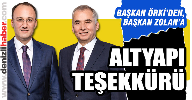 Başkan Örki, ihalesi yapılan altyapı çalışmaları için Büyükşehir’e teşekkür etti