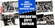 Buldan’da çifte bayram heyecanı