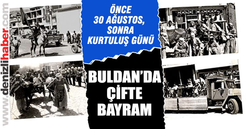 Buldan’da çifte bayram heyecanı