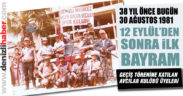 Denizli’de 38 yıl önce bugün, 30 Ağustos 1986