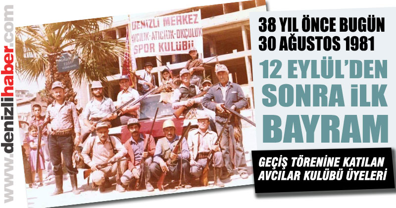 Denizli’de 38 yıl önce bugün, 30 Ağustos 1986