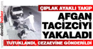 Balkondan atladı, Afgan tacizciyi yakaladı