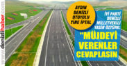 Aydın-Denizli Otoyol İhalesi yine iptal edildi