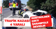 Kontrolden çıkan otomobil şarampole devrildi: 4 yaralı