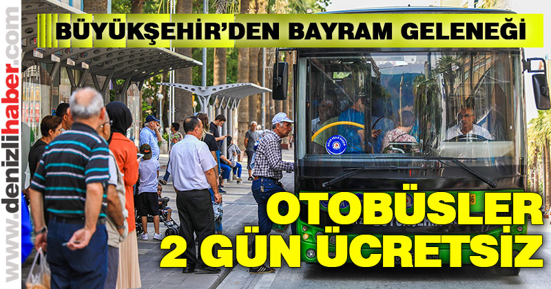 Otobüsler Kurban Bayramı’nda 2 gün ücretsiz