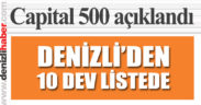 Capital 500 listesinde 10 Denizlili